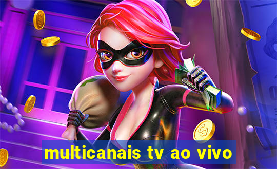 multicanais tv ao vivo